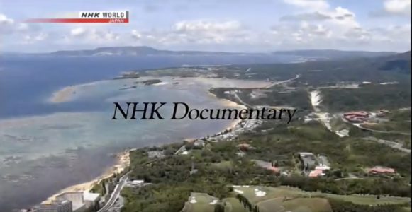 NHK Documentary – Okinawa’s Nuclear Secrets